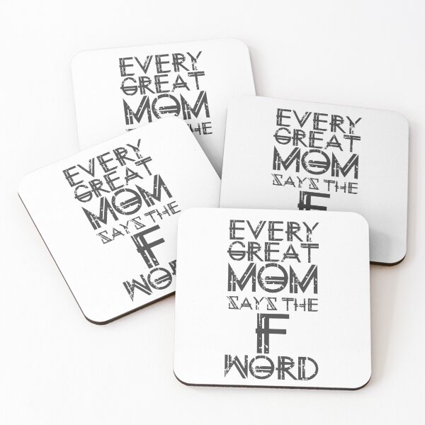 Item preview, Every Great Mom Says The F Word designed and sold by overstyle.
