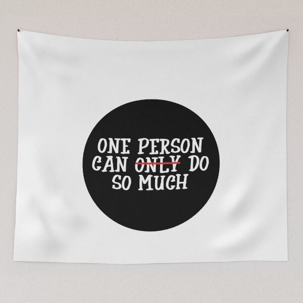Item preview, ONE PERSON CAN DO SO MUCH designed and sold by styleofpop.