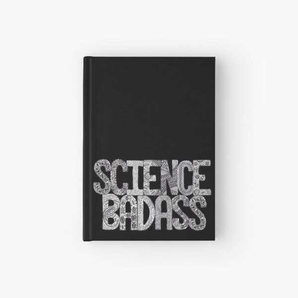 Science Badass Hardcover Journal