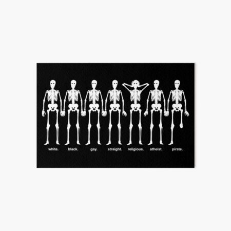 Gay Straight White Black Atheist Pirate Skeletons Art Board Print
