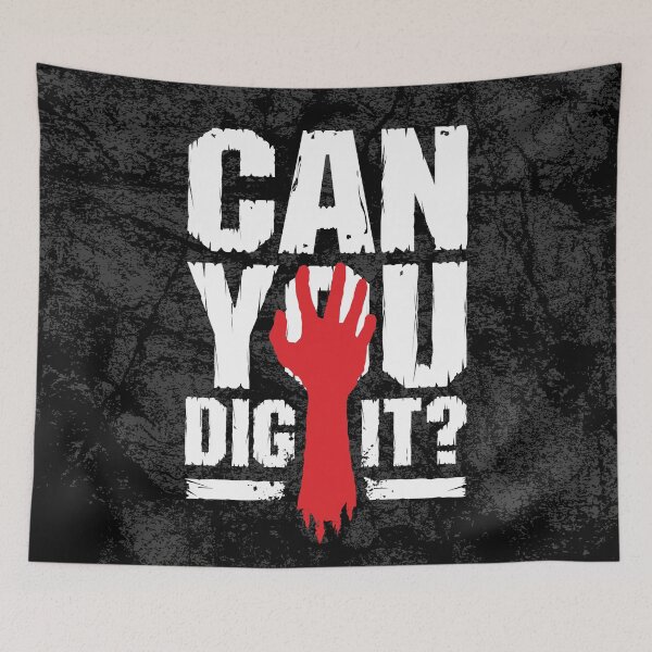 Item preview, Can You Dig It? Funny Zombie Halloween designed and sold by GrandeDuc.