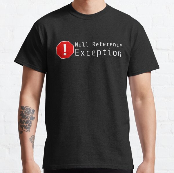 Null Reference Exception Classic T-Shirt