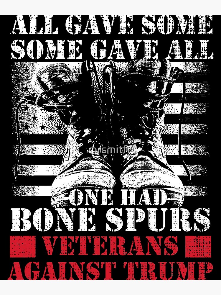Anti-Trump Tshirt For Veterans Cadet Bone Spurs Draft Dodger