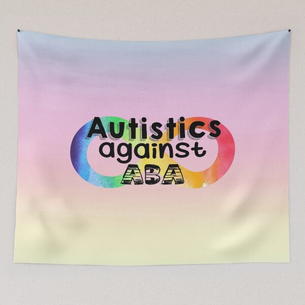 Item preview, Autistics against ABA designed and sold by NatLeBrunDesign.
