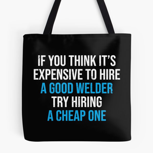 Item preview, Hire A Good Welder Funny Welding Humor T-shirt designed and sold by zcecmza.