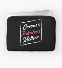 Groom's Fabulous Mother Wedding Mom Mommy Laptop Sleeve