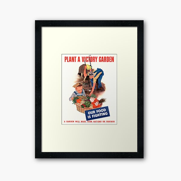 Plant A Victory Garden Framed Art Print