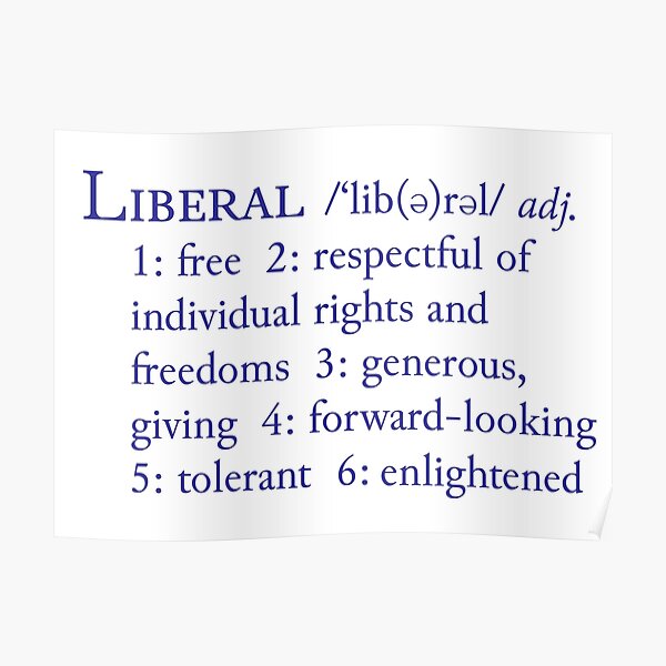 Liberal Definition Poster By Candhdesigns Redbubble