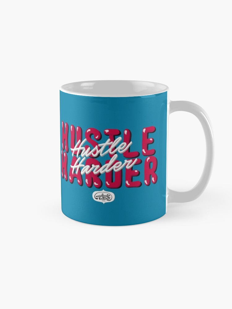 Alternate view of Hustle Harder Pop Culture Lettering Art (Blue) Mug