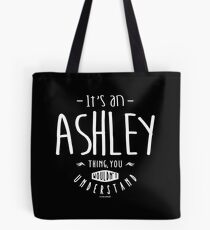 Ashley Tees Tote Bag