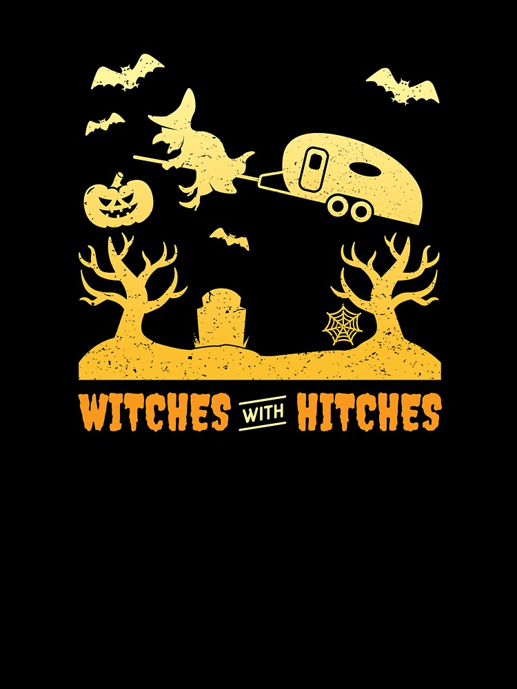 witches with hitches shirts
