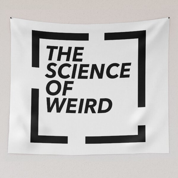 Item preview, The Science of Weird designed and sold by RoboDynamite.