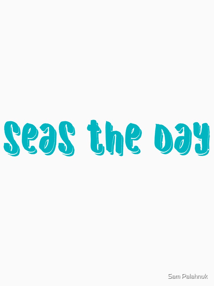 seas the day- sky blue by sampalahnukart
