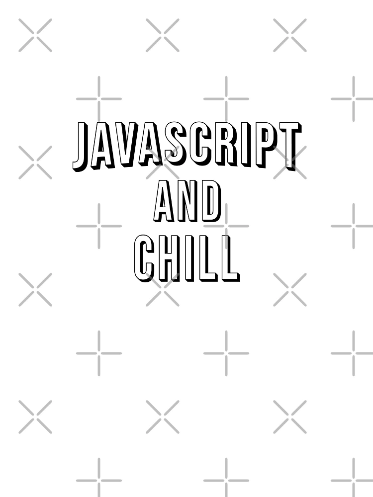 Thumbnail 4 of 4, Graphic T-Shirt, JavaScript And Chill designed and sold by Paper Oshi.