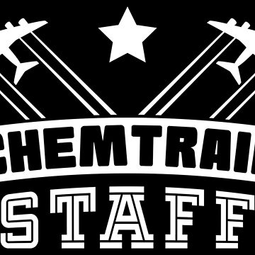 Vorschaubild zum Design Chemtrail Staff - Funny Aviation Quotes Gift von yeoys