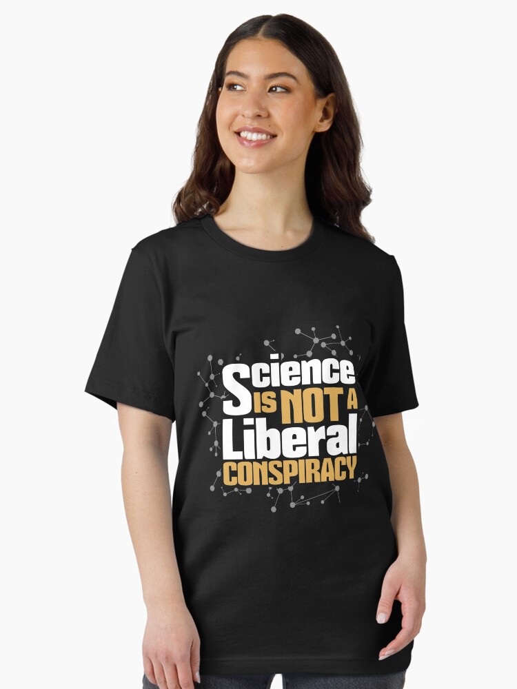 Thumbnail 2 von 7, Essential T-Shirt, Science Is Not A Liberal Conspiracy - Scientific Quotes Gift designt und verkauft von yeoys.