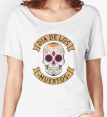 Dios De Los Muertos Skull Head - Day Of The Dead Gift Women's Relaxed Fit T-Shirt