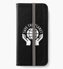 Save the planet iPhone Wallet/Case/Skin