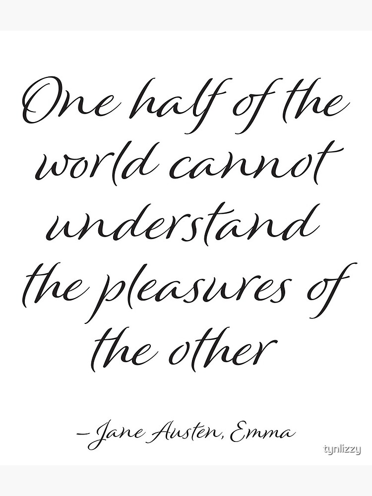 one-half-of-the-world-cannot-understand-the-pleasures-of-the-other