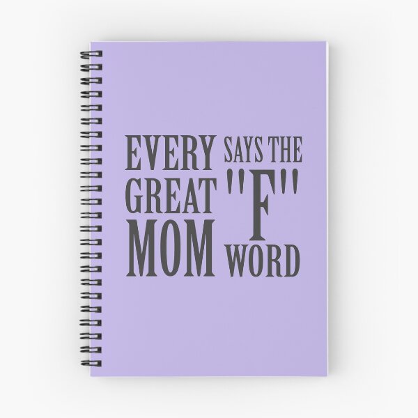Item preview, Every Great Mom Says The F Word designed and sold by overstyle.