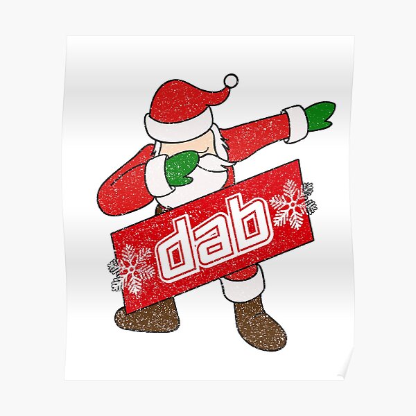 Santa Dab Posters Redbubble 