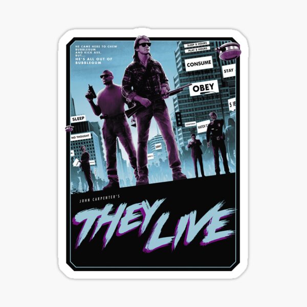 THEY LIVE Sticker