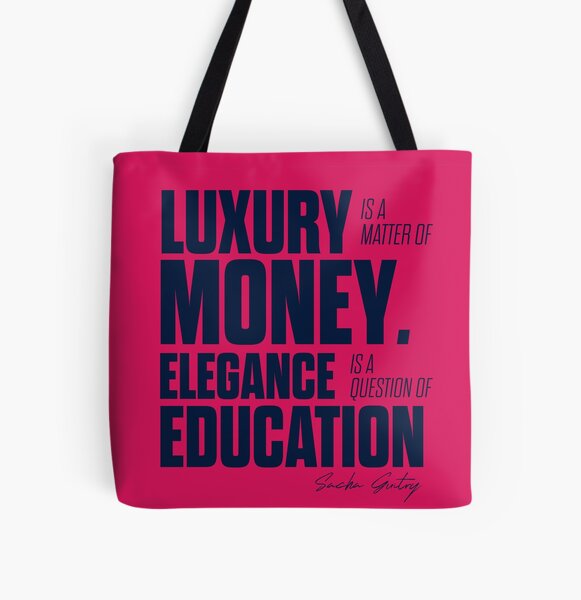 Sacha Guitry, inspirational quote, classy gentleman luxury & money,  elegance & education, politeness Tote Bag by Stefanoreves