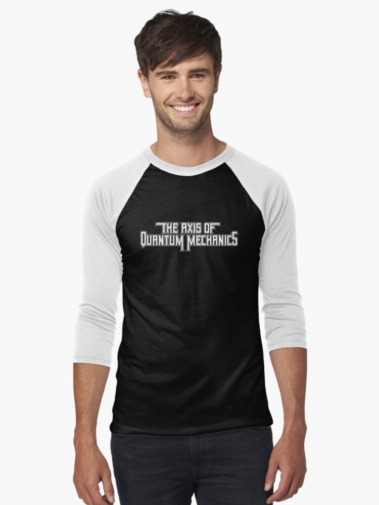 Thumbnail 1 von 3, Baseballshirt mit 3/4-Arm, The Axis Of Quantum Mechanics - Astronomy And Space Gift designt und verkauft von yeoys.