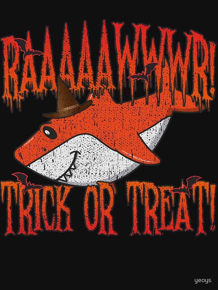 Rawr Trick Or Treat Shark Halloween Costume - Cute Halloween Gift von yeoys