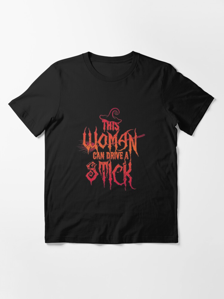 Alternative Ansicht von This Woman Can Drive A Stick - Funny Halloween Gift Essential T-Shirt