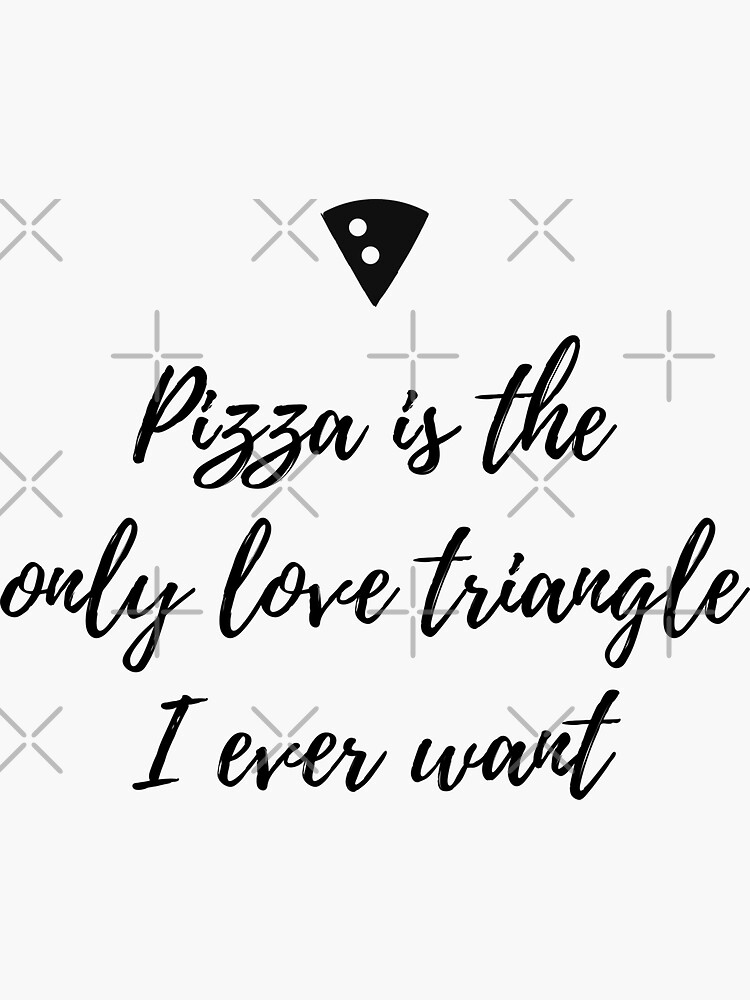 "Pizza Love Triangle" Sticker for Sale by FairytaleFarmer Redbubble