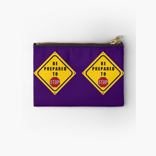 Item preview, Be Prepared to STOP designed and sold by DAdeSimone.