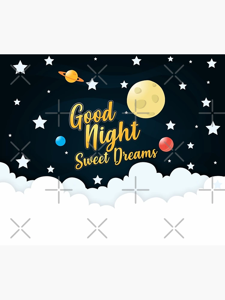 Good Night Sweet Dreams