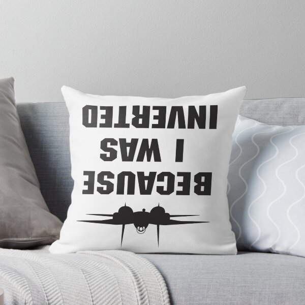 Item preview, Funny Quote "Because I Was Inverted" designed and sold by Rott515.