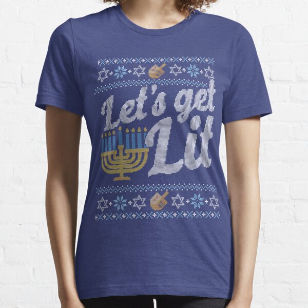 Funny Ugly Hanukkah Sweater, Let's Get Lit drinking Essential T-Shirt