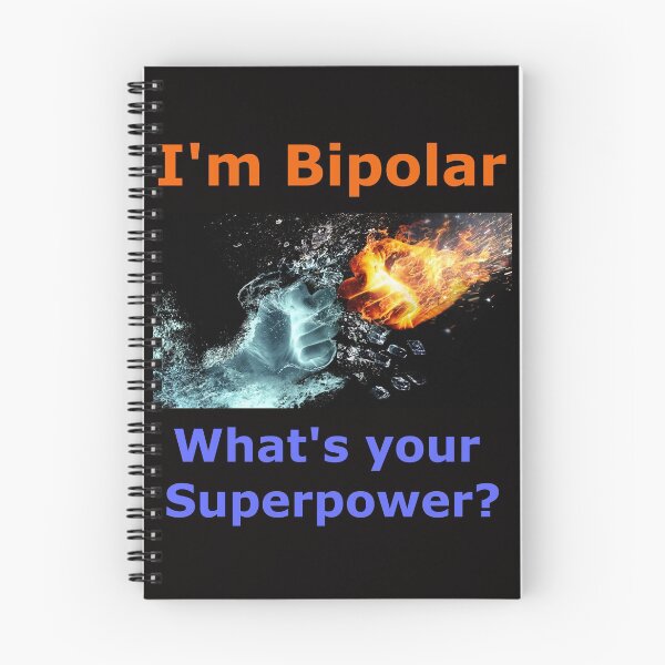 Item preview, I'm Bipolar What's your Superpower? designed and sold by Browndl3.