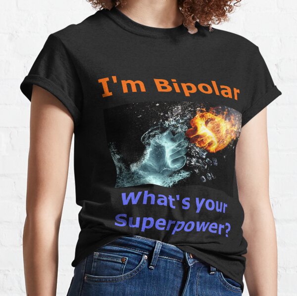 Item preview, I'm Bipolar What's your Superpower? designed and sold by Browndl3.