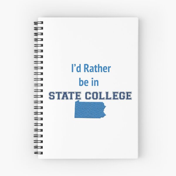 Item preview, Id rather be in State College designed and sold by Ashley Murch.