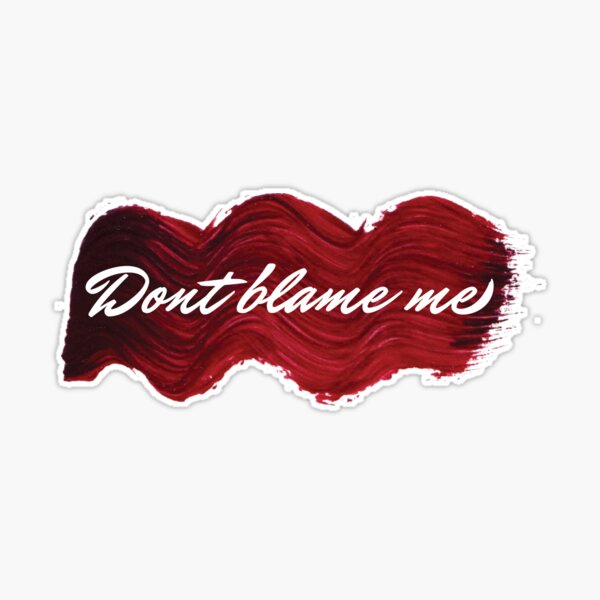 Taylor swift don't blame me  Sticker for Sale by Alli ML