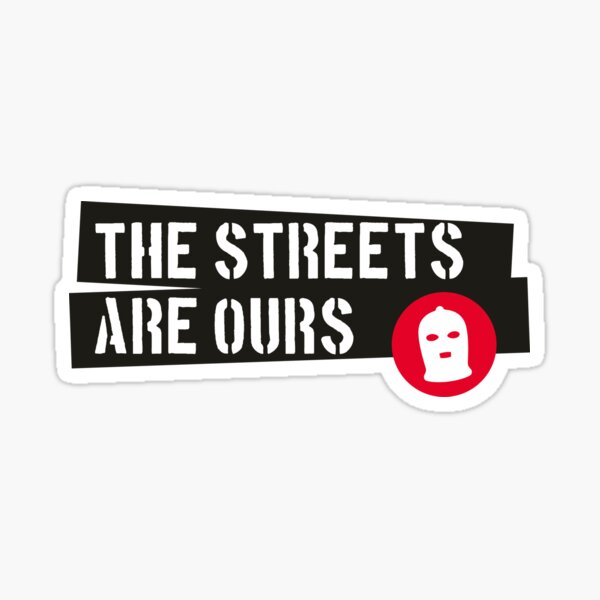 Artikel-Vorschau von "Die Straßen sind unsere", designt und verkauft von Gerardo Antonio Guzmán León.