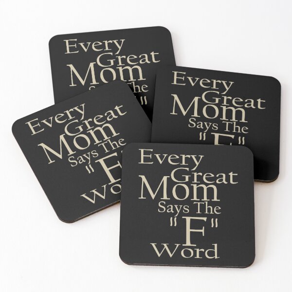 Item preview, Every Great Mom Says The F Word designed and sold by overstyle.