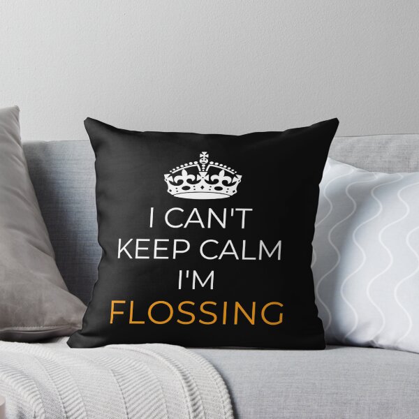 Item preview, I can't keep calm I'm flossing designed and sold by jp-trading.