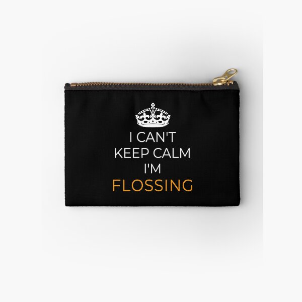Item preview, I can't keep calm I'm flossing designed and sold by jp-trading.