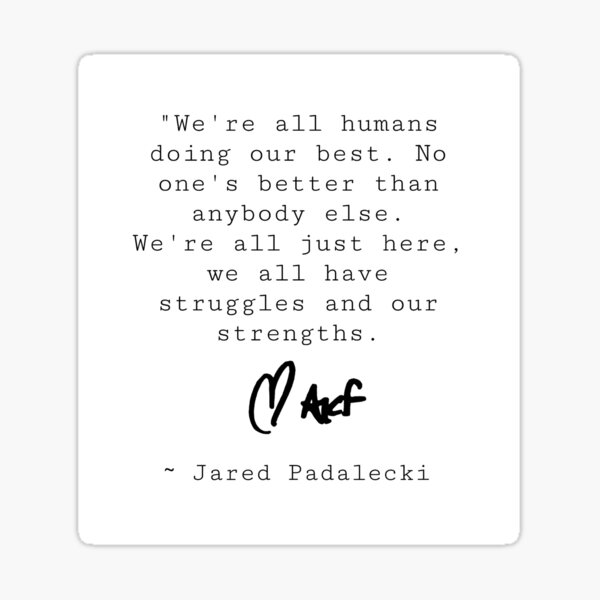 Artikel-Vorschau von Jared Padalecki Zitat "Wir sind alle Menschen", designt und verkauft von Emily D'Amato.