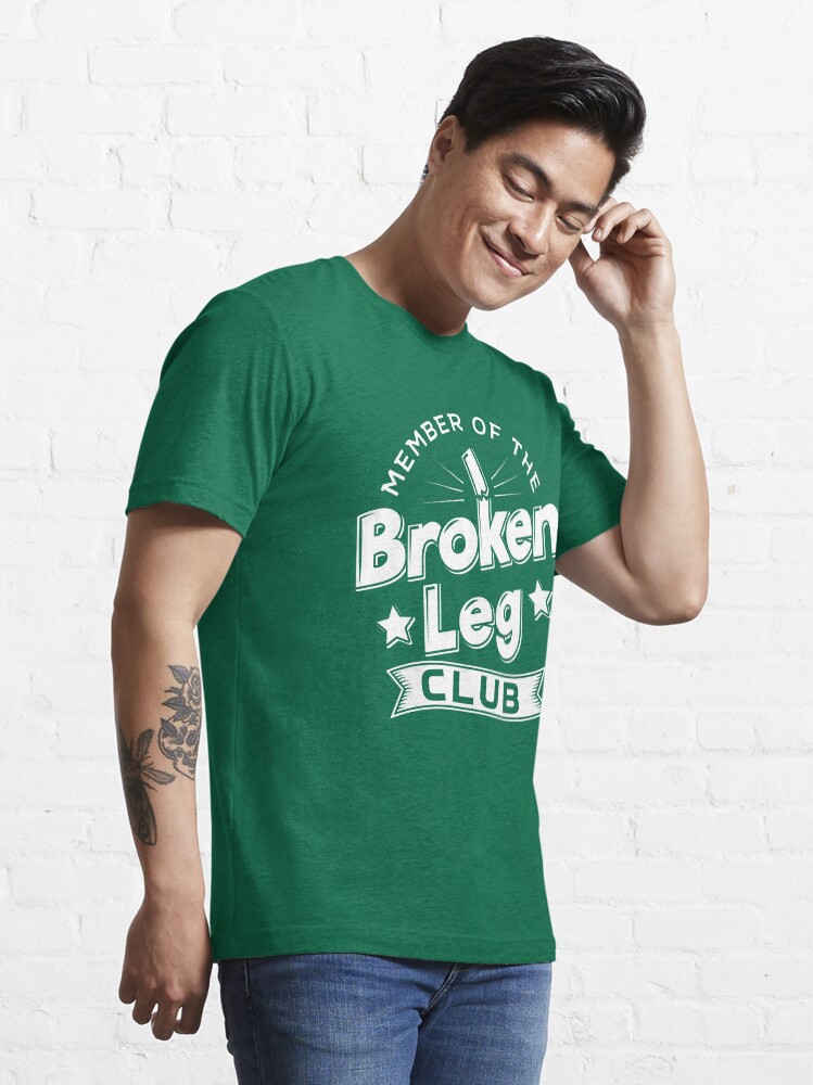 Alternative Ansicht von Member Of The Broken Leg Club - Recovery Quotes Gift Essential T-Shirt