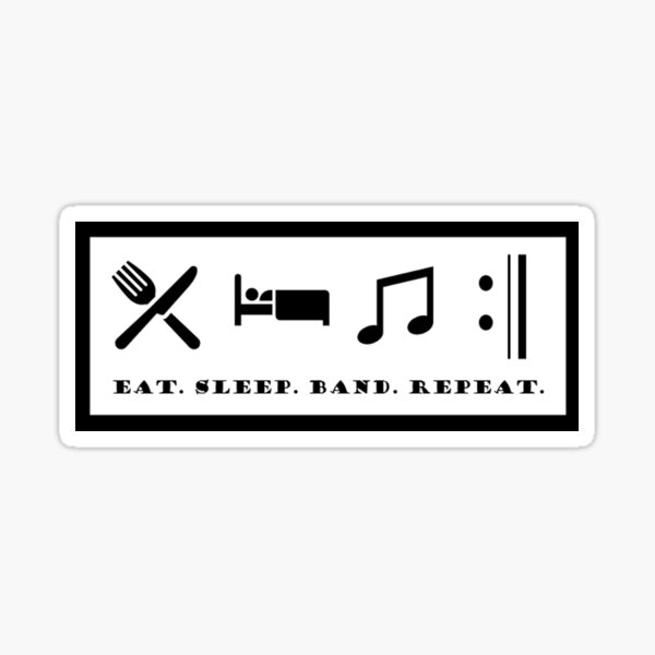 Item preview, Eat. Sleep. Band. Repeat. designed and sold by marching-bands.