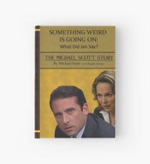 Something Weird Is Going On: What Did Jan Say? Hardcover Journal