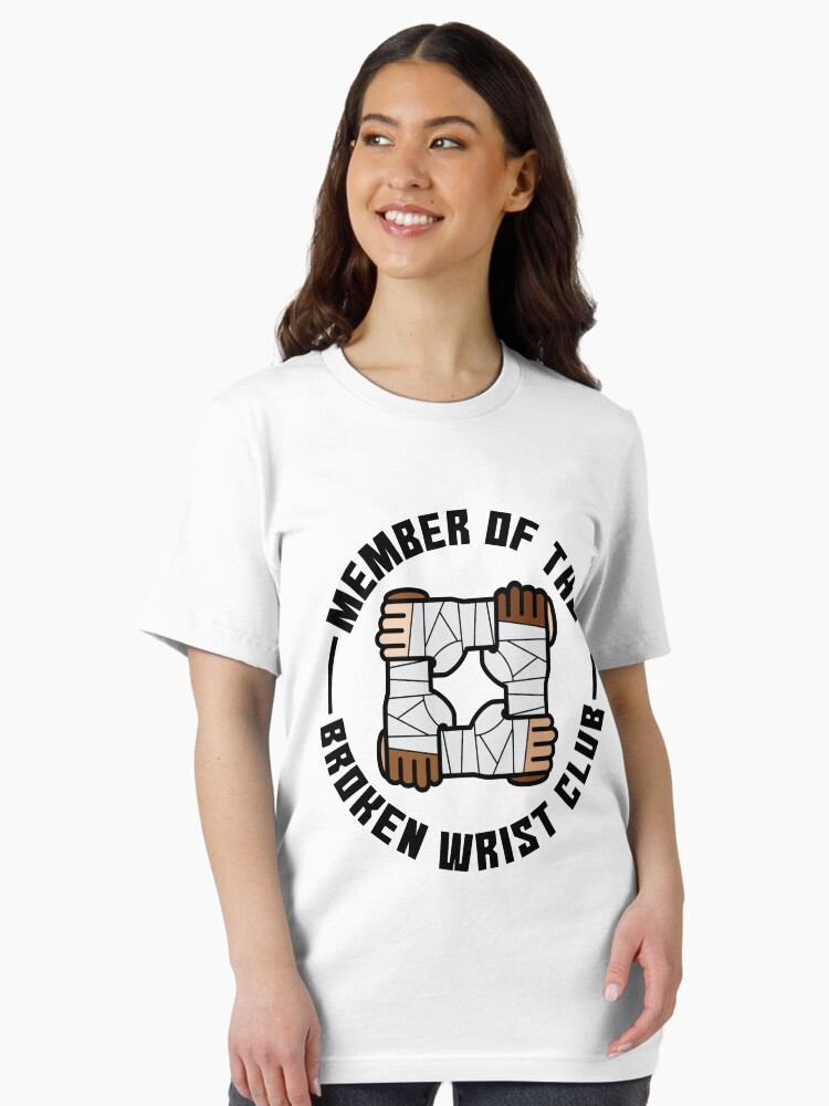 Thumbnail 2 von 7, Essential T-Shirt, Member Of The Broken Wrist Club - Recovery Quotes Gift designt und verkauft von yeoys.