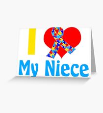 I Love My Niece Autism Awareness Greeting Card