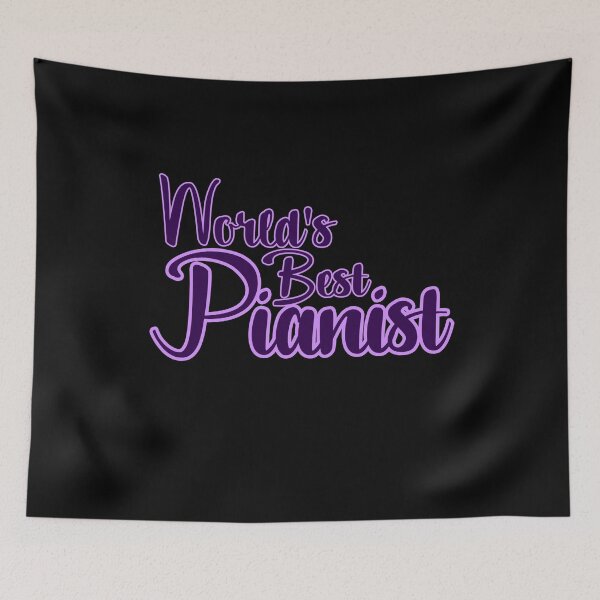 Item preview, PIANIST -World's Best Pianist designed and sold by design2try.